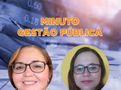 Programa Minuto Gestão Pública entrevista Fernanda Calixto, doutoranda em Ciências Jurídicas Públicas