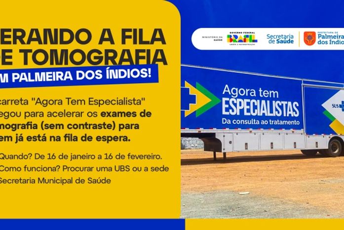Palmeira dos Índios recebe Carreta do programa “Agora Tem Especialistas” a partir sexta (16) ; serão realizados exames de Tomografia sem contraste até 16 de fevereiro