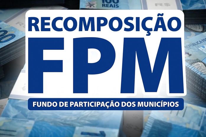 Municípios recebem nesta terça-feira (7) a recomposição do FPM referente à junho; confira os valores