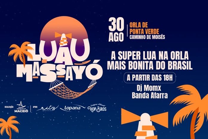 Prefeitura de Maceió realiza 'Luau Massayó' durante Super Lua de quarta (30)