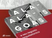 Livro revela o legado arquitetônico de obras marcantes que moldaram Alagoas