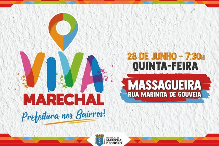 Prefeitura lança o Viva Marechal com ações na Massagueira