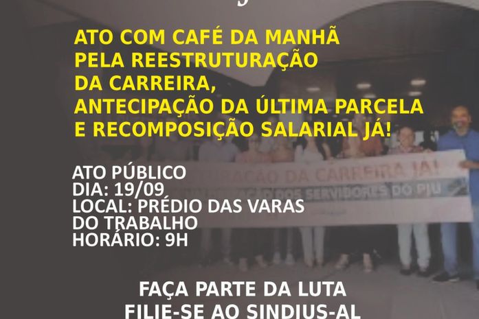 Sindjus-AL realizará ato público pela reestruturação da carreira e recomposição salarial nesta quinta-feira (19)