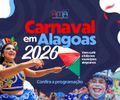 Municípios alagoanos se preparam para o Carnaval e fortalecem cultura, economia e turismo