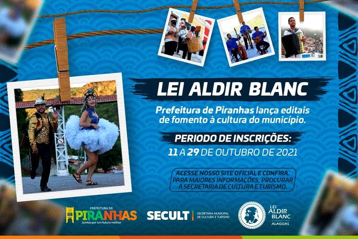 Lei Aldir Blanc: Prefeitura de Piranhas lança editais de fomento à cultura