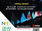 Espetáculo Arte em Movimento - Velas Telas será transmitido a partir de amanhã (17) pelo YouTube