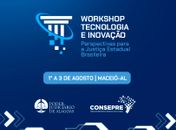 Workshop em Maceió discute tecnologia e inovação com presidentes de TJs