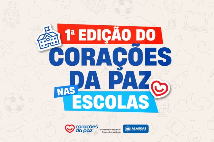 Secretaria de Prevenção à Violência lança 1ª edição do programa Corações da Paz nas Escolas