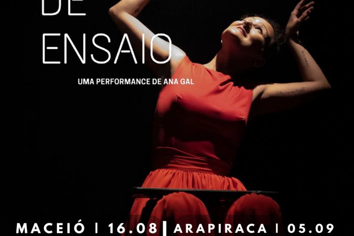 Performance Tubo de Ensaio, de Ana Gal, chega aos palcos de Maceió e Arapiraca