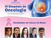 3º Simpósio de Oncologia: Confira quem virá a Maceió participar do evento