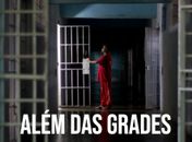 Documentário mostra práticas ressocializadoras do sistema prisional alagoano