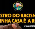 'Rastro do Racismo: Minha Casa é a Rua' acontece no 13 de maio, em Maceió