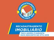 Recadastramento imobiliário beneficia Prefeitura e cidadão