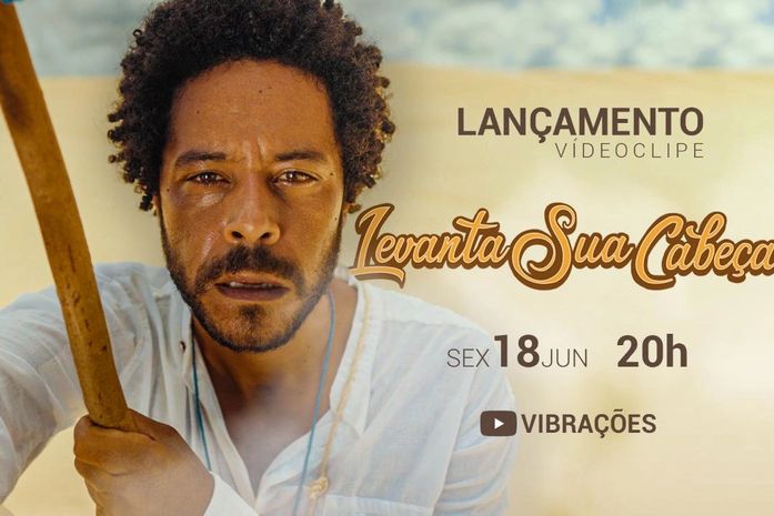 Banda Vibrações lança Clipe do single "Levanta sua Cabeça" nesta sexta-feira (18), às 20h, no canal no Youtube