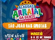 São João nas Grotas, Fernão Velho e Jacintinho: confira programação das festas em Maceió 