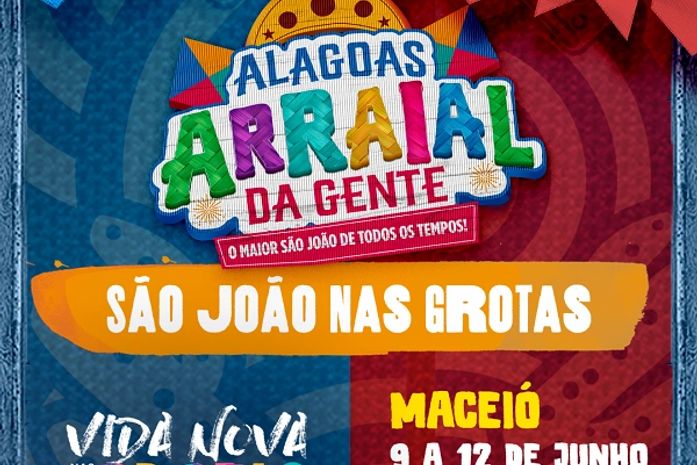 São João nas Grotas, Fernão Velho e Jacintinho: confira programação das festas em Maceió