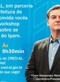 CRECI-AL e Prefeitura de Maceió realizam workshop gratuito sobre o novo Plano Diretor nesta terça-feira (01)