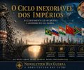 O Ciclo inexorável dos impérios 