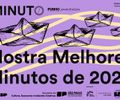 Punho Cineclube recebe a Mostra Melhores Minutos