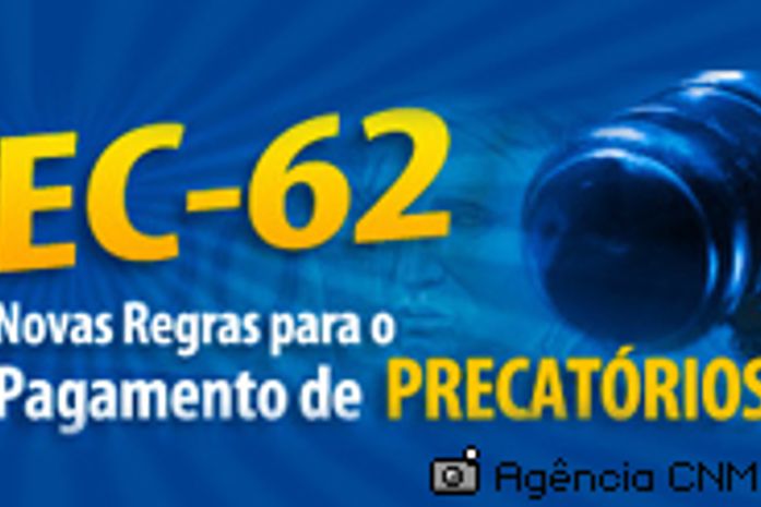 CNM alerta sobre prazo de adesão ao regime especial de Precatórios