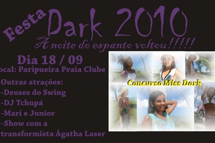 Shows e concurso de beleza na Festa Dark no dia 18, em Paripueira