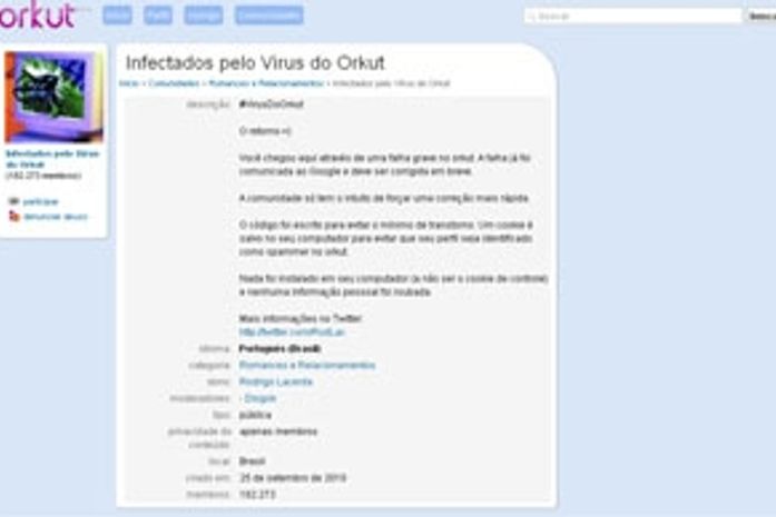 Bug faz usuários do Orkut se tornarem membros de
comunidade.