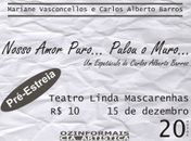 Espetáculo "Nosso Amor Puro... Pulou o Muro é exibido no Linda Mascarenhas