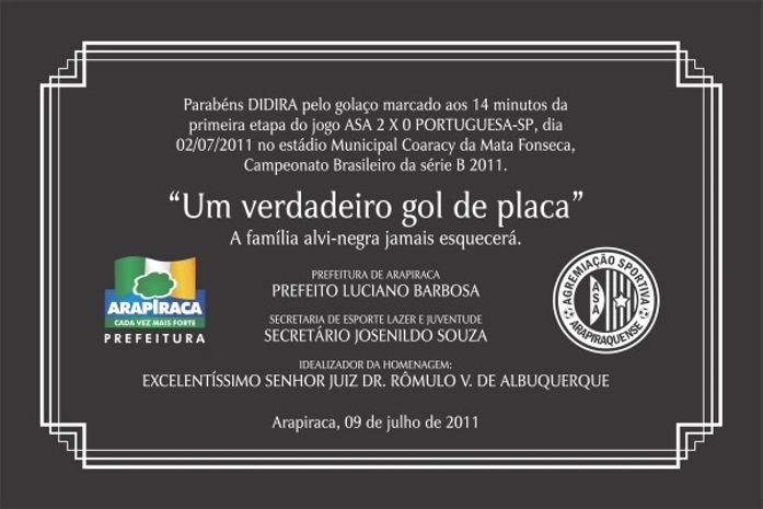 Placa em homenagem à Didira gera polêmica entre torcedores do ASA