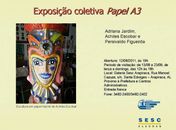 Galeria Sesc Arapiraca inaugura exposição de artistas que trabalham com papel