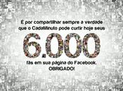 CadaMinuto ultrapassa 6 mil usuários no Facebook e agradece internautas