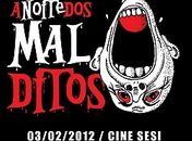 Confira uma programação fora de padrões. Vem aí A Noite dos Malditos!