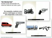 Polícia usa cartão-postal para alertar motorista durante Carnaval