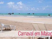 Começa o Carnaval Madeira de Lei 2012 em Maragogi