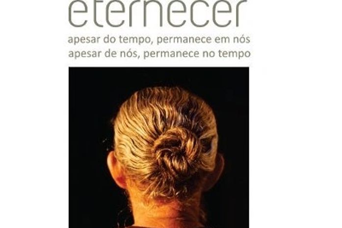 Exposição Eternecer será aberta nesta sexta (24)