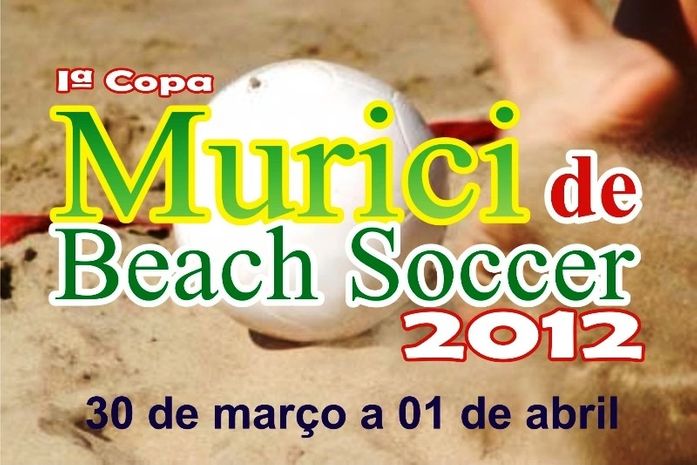 Começa nesta sexta-feira a I Copa Murici de Beach Soccer