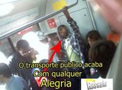 Transporte público acaba com qualquer alegria