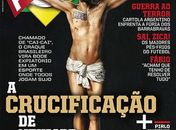 CNBB publica nota em repúdio a capa de revista com Neymar crucificado