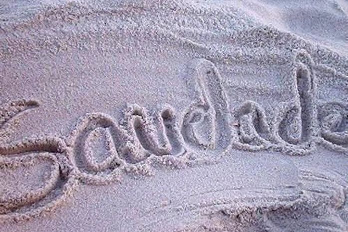 E por falar em saudade...