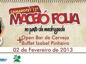 Patusco toca com Exclusividade no Camarote Vip Maceió Folia em 2013