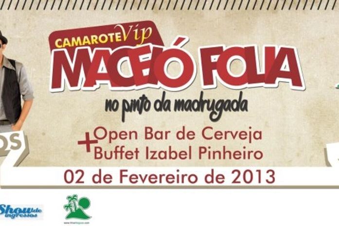Patusco toca com Exclusividade no Camarote Vip Maceió Folia em 2013