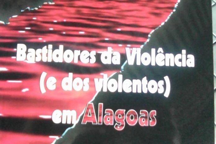 Jornalista e socióloga lançam livro sobre a violência em Alagoas