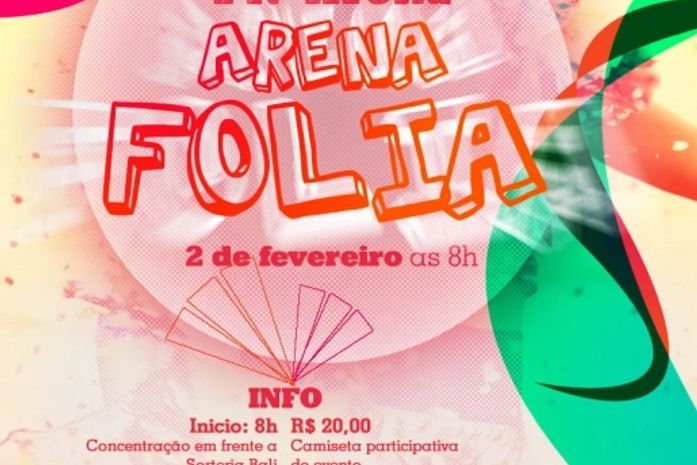 Neste Carnaval Academia coloca o Bloco “Arena Folia” na Rua