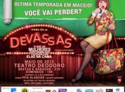 Última temporada do espetáculo Devassas em Maceió
