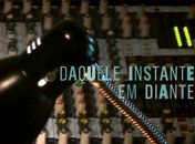 Daquele instante em diante é o primeiro a ser exibido