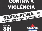 Sindicato convida população a participar de ato público contra a violência 