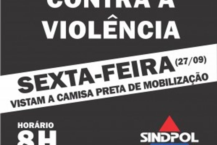 Sindicato convida população a participar de ato público contra a violência