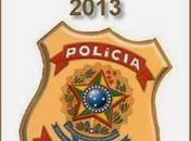 Concurso para Polícia Federal. Faça suas inscrições aqui.