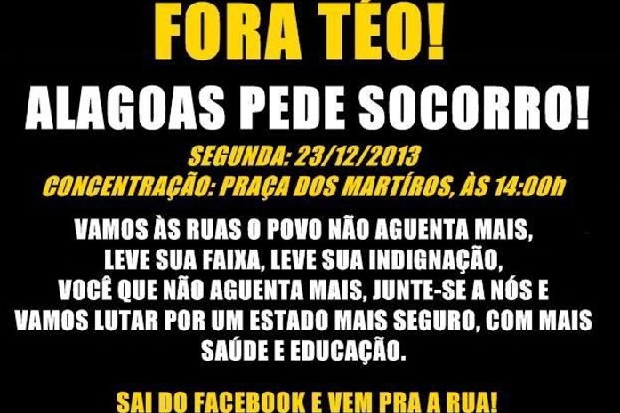 “Ato Por Uma Alagoas Digna! #ForaTéo!”,