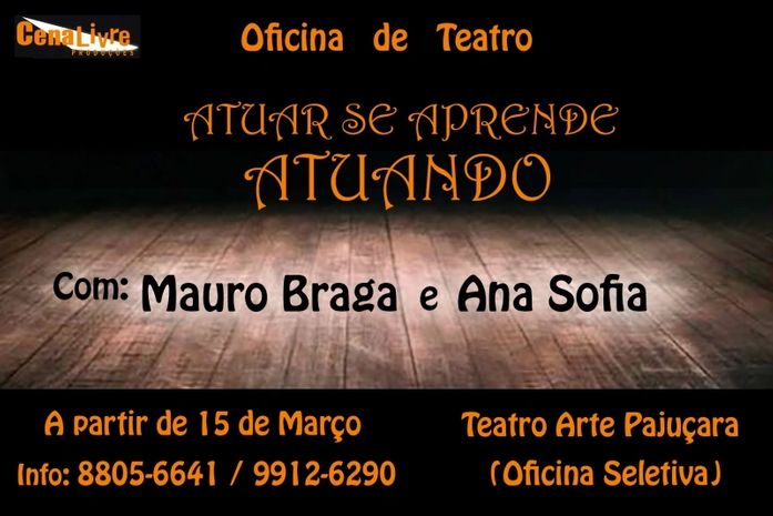 "Atuar se aprende atuando" é a nova oficina de teatro em Maceió