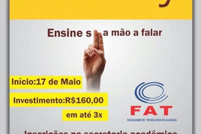 Faculdade de Tecnologia de Alagoas promove curso de libras
